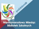 MIĘDZYNARODOWY MIESIĄC BIBLIOTEK SZKOLNYCH